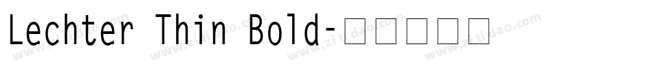 Lechter Thin Bold字体转换
